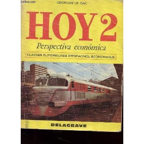 Hoys 2 - Perspectiva Economica - Classes Superieures D'espagnol Economique