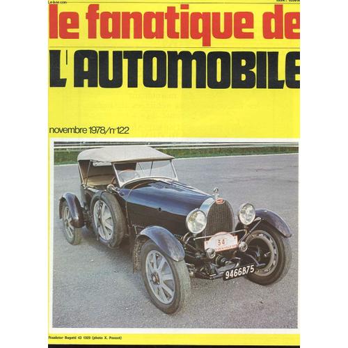 Le Fanatique De L'automobile N°122 - Roadster Bugatrti 43 1929