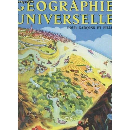 Geographie Universelle Pour Garcons Et Filles