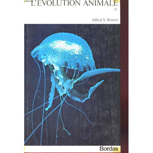 La Grande Encyclopedie De La Nature Volumes 1 Et 2 - L'evolution Animale Tomes 1 Et 2