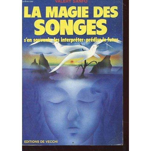 La Magie Des Songes - S'en Souvenir - Les Interpreter - Predire Le Futur