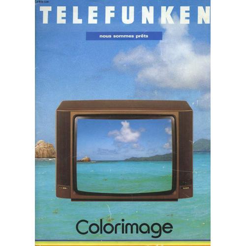 Catalogue - Telefunken - Nous Sommes Prets - Colorimage - Televiseurs Multistands