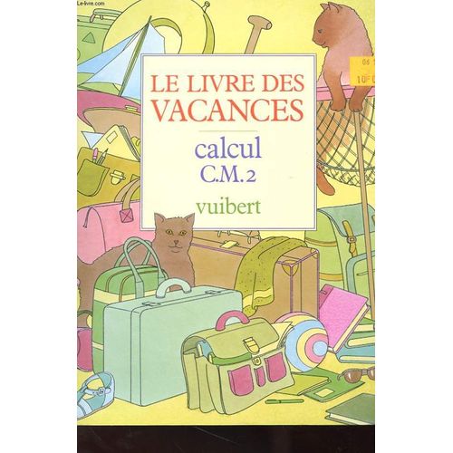 Livre Des Vacances Cm2 Calcul
