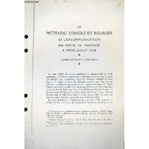 Le Prétendu Concile De Bourges Et L'excommunication Du Comte De Toulouse À Viviers (Juillet 1240) (Ouvrage Photocopié)