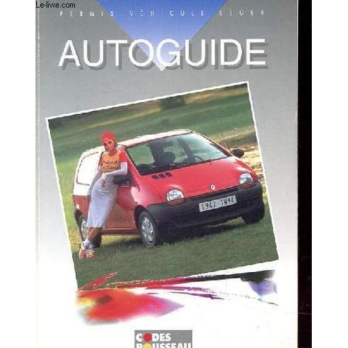 L'autoguide - L'esprit De Sécurité