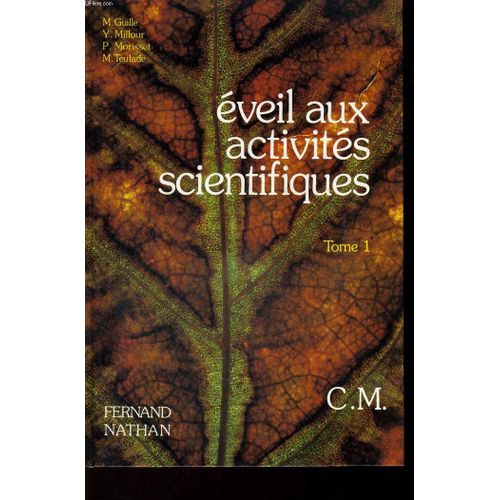 Eveil Aux Activités Scientifiques, C.M. Tome 1