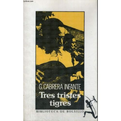 Tres Tristes Tigres