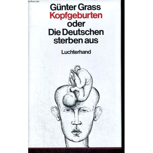 Kopfgeburten Oder Die Deutschen Sterben Aus