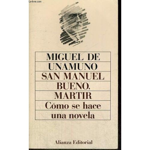 San Manuel Bueno Martir - Come Se Hace Una Novela