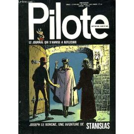 Pilote N°645 - Joseph Le Borgne, Une Aventure De Stanislas - Le Journal Qui S'amuse A Reflechir