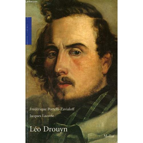 Léo Drouyn - Artiste Et Archéologue