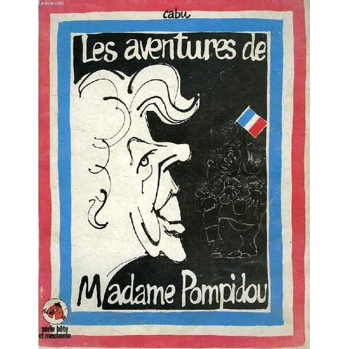 Les Aventures De Madame Pompidou