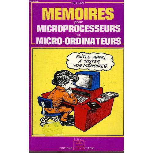 Memoires Pour Microprocesseurs Et Micro-Ordinateurs