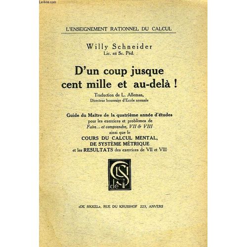 D'un Coup Jusque Cent Mille Et Au-Dela !, Guide Du Maitre De La 4e Annee D'etudes