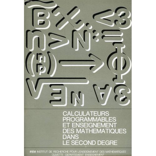 Calculateurs Programmables Et Enseignement Des Mathematiques Dans Le Second Degre