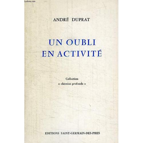 Un Oubli En Activité