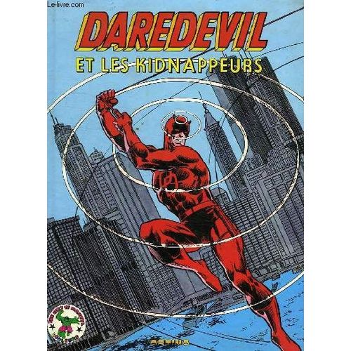 Daredevil Et Les Kidnappeurs