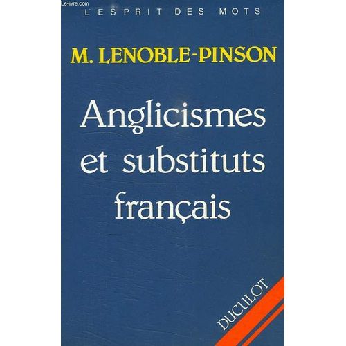 Anglicismes Et Substituts Français
