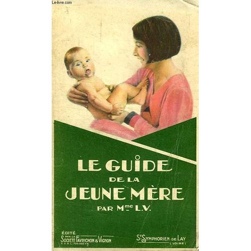 Le Guide De La Jeune Mere