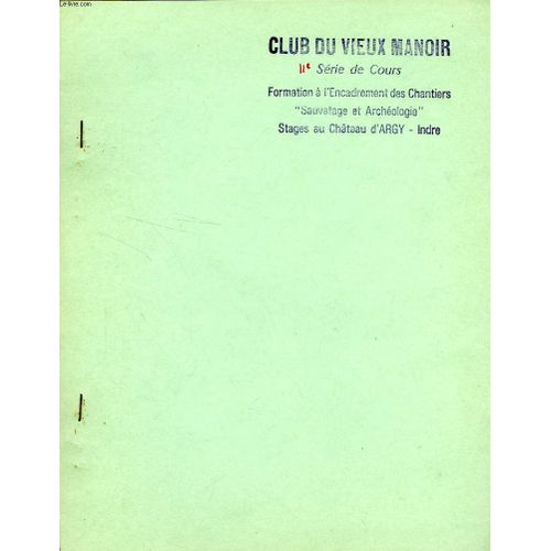 Club Du Vieux Manoir, Serie De Cours, Formation A L'encadrement Des Chantiers 'sauvetage Et Archeologie', 11e Serie, La Sigillographie