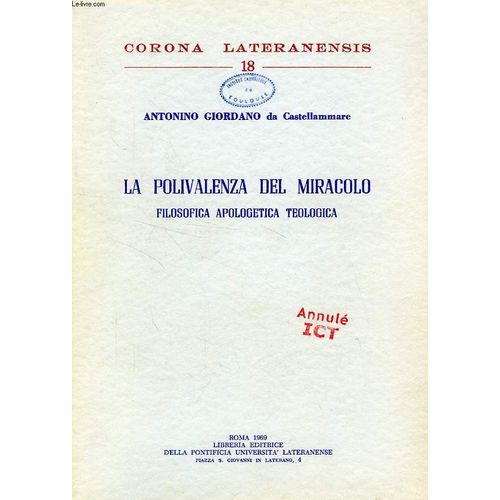 La Polivalenza Del Miracolo, Filosofica Apologetica Teologica