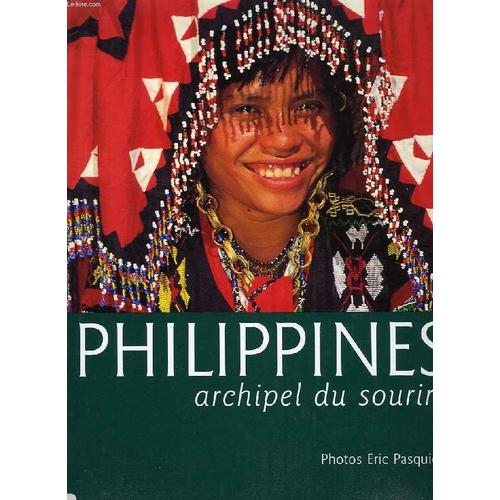 Philippines - Archipel Du Sourire