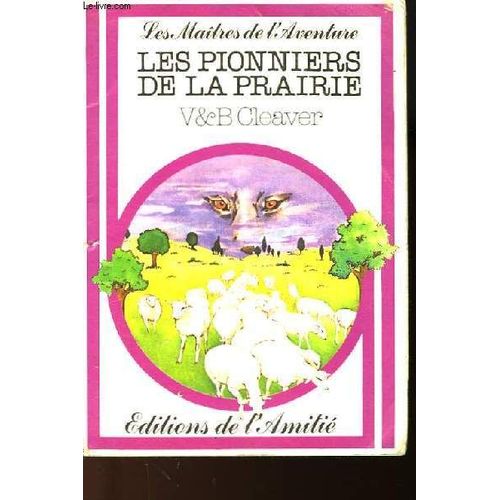 Les Pionniers De La Prairie