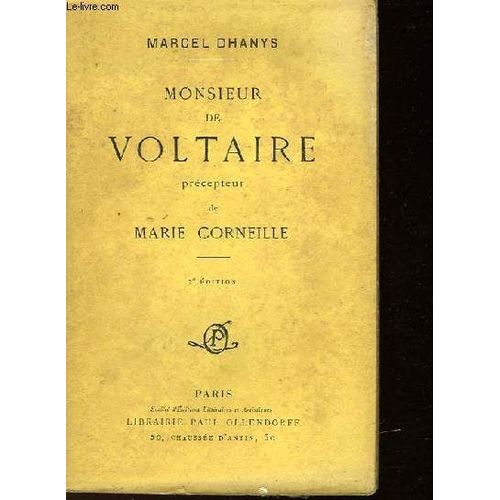 Monsieur De Voltaire Percepteur De Marie Corneille