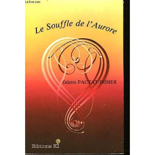 Le Souffle De L'aurore