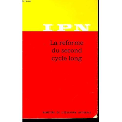 Ipn - La Reforme Du Second Cycle Long