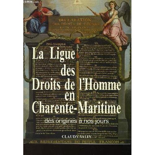 La Ligue Des Droits De L'homme En Charente-Maritime - Des Origines À Nos Jours