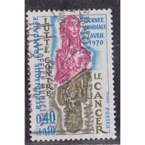 Timbre N°1636 Y&t 0,40+0,10f Bleu, Olive Et Rose Journée Mondiale De La Lutte Contre Le Cancer