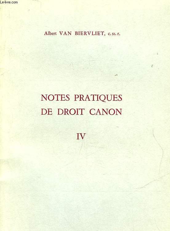 Notes Pratiques De Droit Canon - 4 Tomes