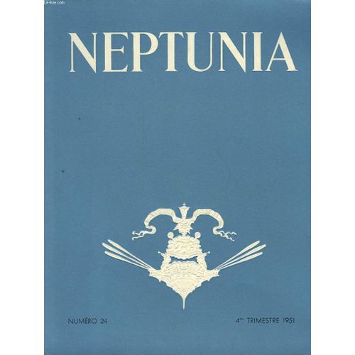 Neptunia - Revue De L'association Des Amis Du Musee De La Marine - N°24   de Collectif   Format Broché (Livre)