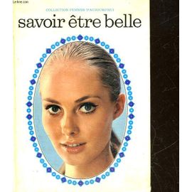 Savoir Etre Belle
