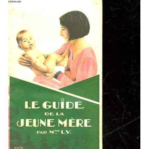 Le Guide De La Jeune Mere