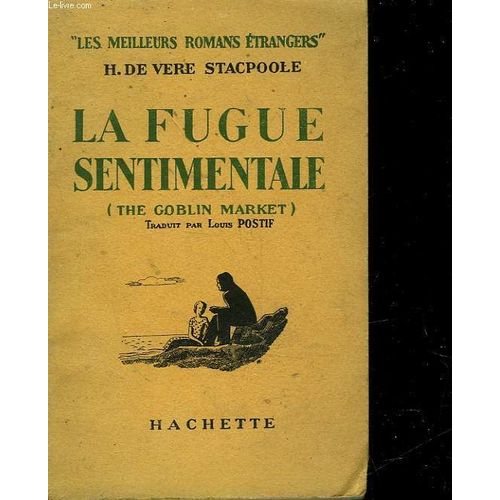 La Fugue Sentimentale - The Goblin Market