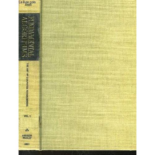 The Art Of Computer Programming - Volume 1 - Fundamental Algorithms