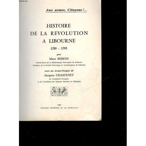 Histoire De La Revolution A Libourne 1789 - 1795