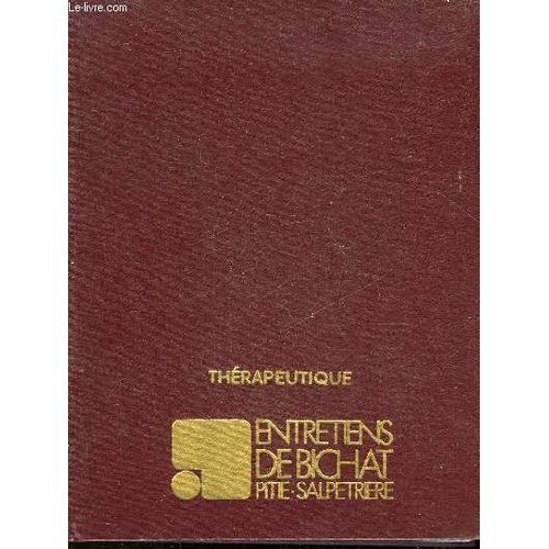 Entretiens De Bichat Pitie-Salpetriere - Therapeutique