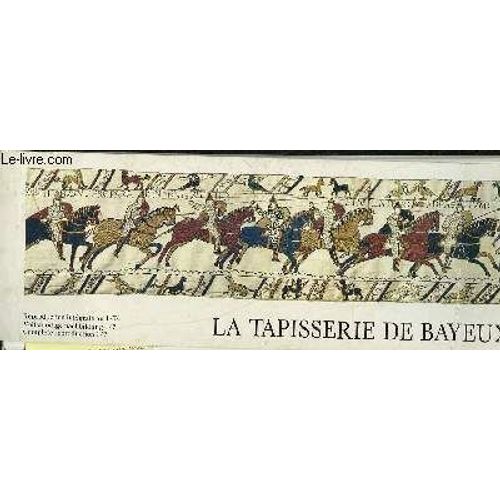 La Tapisserie De Bayeux