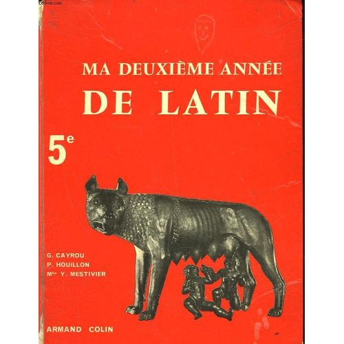 Ma Deuxieme Annee De Latin - Classe De 5°