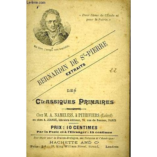 Les Classiques Primaires - Extraits - Le Champo D'orge - L'arabe Et Sa Jument - Le Retour Dans La Patrie - Les Forets Agitees Par Les Vents - Le Paria - Bon Coeur De Virginie - Funerailles ...