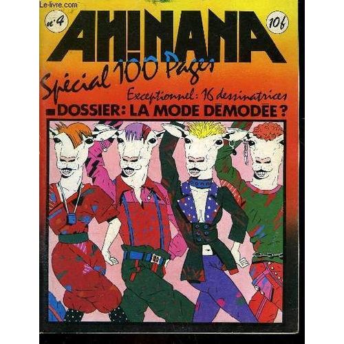 Ah! Nana N°4 - Dossier La Mode Demodee?