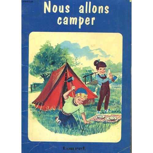 Nous Allons Camper