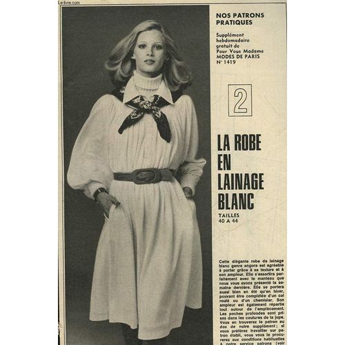 1 Patron : La Robe En Lainage Blanc - Taille 40 A 44