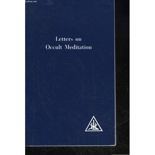 Letters On Occult Meditation