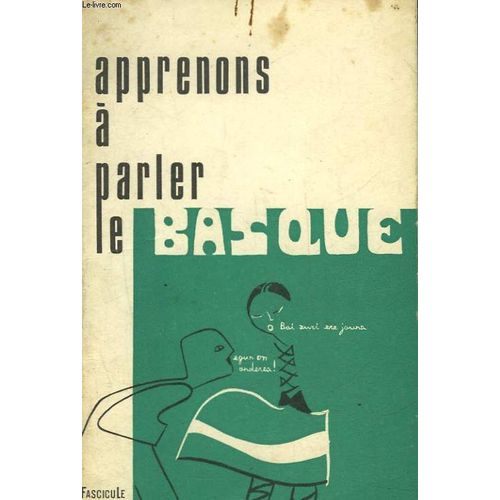 Apprenons A Parler Le Basque - Fascicule 1