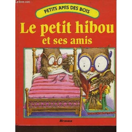 Le Petit Hibou Et Ses Amis