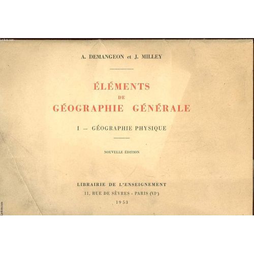 Elements Degeographie Generale - 1 - Geographie Physique